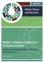 Front Cover - Water related conflicts in Turkana County